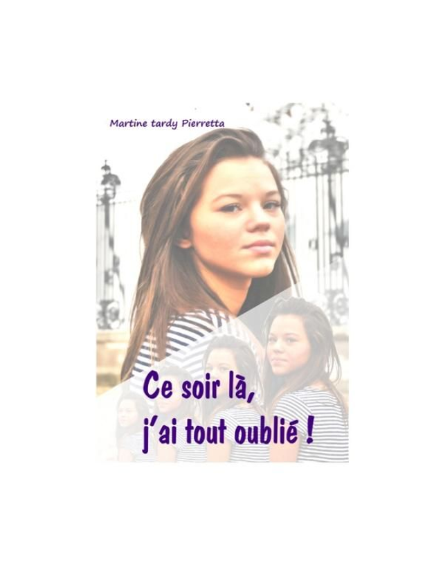 Ce soir là j'ai tout oublié