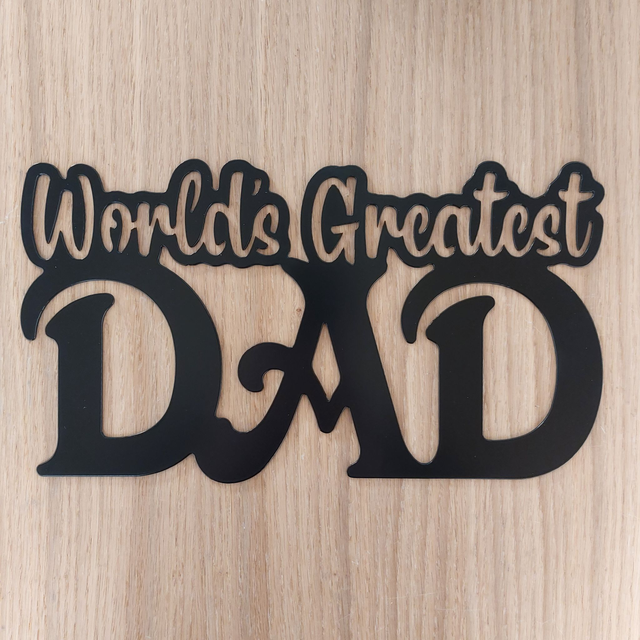 World&#039;s Greatest Dad Sign