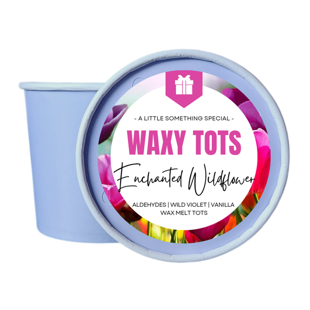 ENCHANTED WILDFLOWER | WAXY TOTS