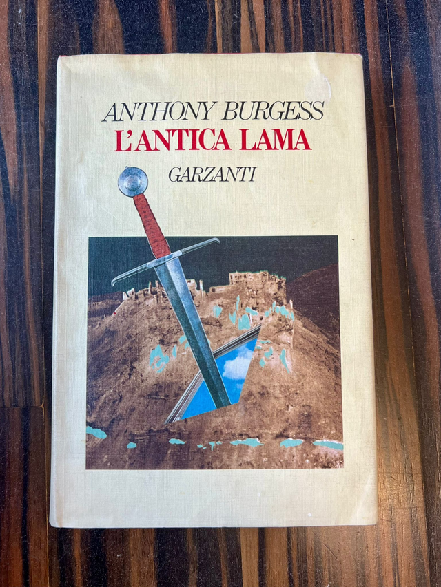 Anthony Burgess - L&#039;antica lama (Garzanti, 1991 - 1a ed.)
