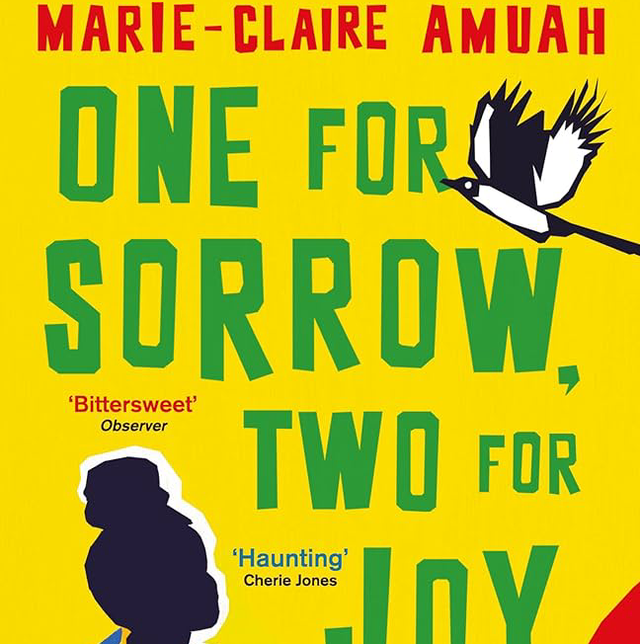 One For Sorrow, Two For Joy | Marie-Claire Amuah