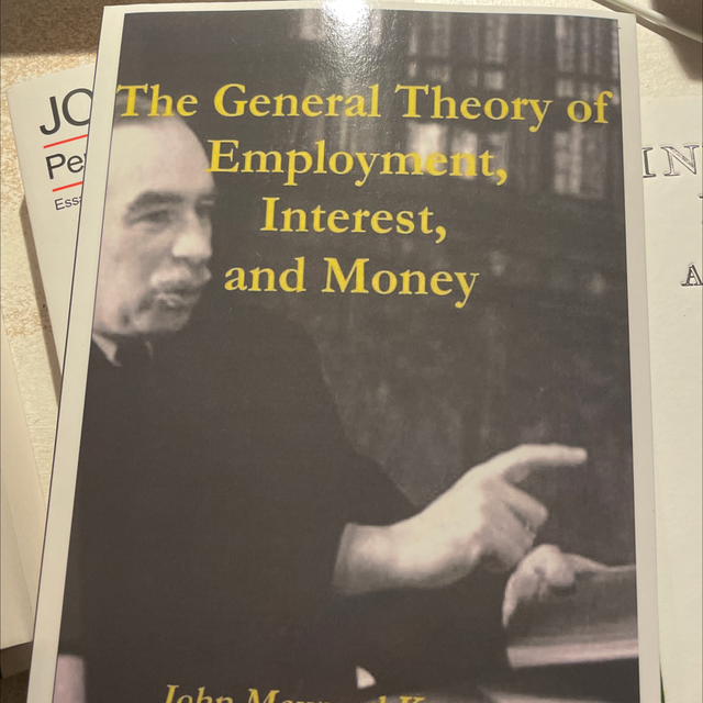The General Theory Of Employment, Interest, And Money