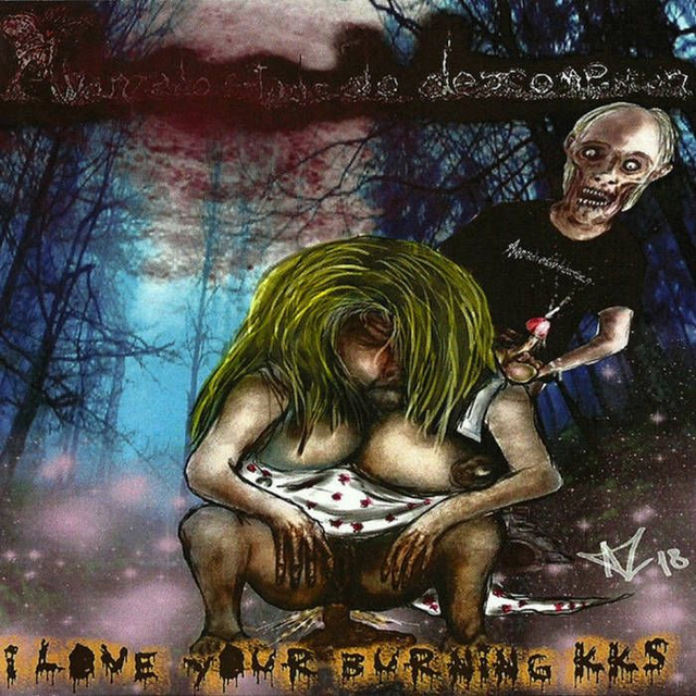 Avanzado estado de descomposicion (A.E.D.D) : I love your burning kks (2018) CD