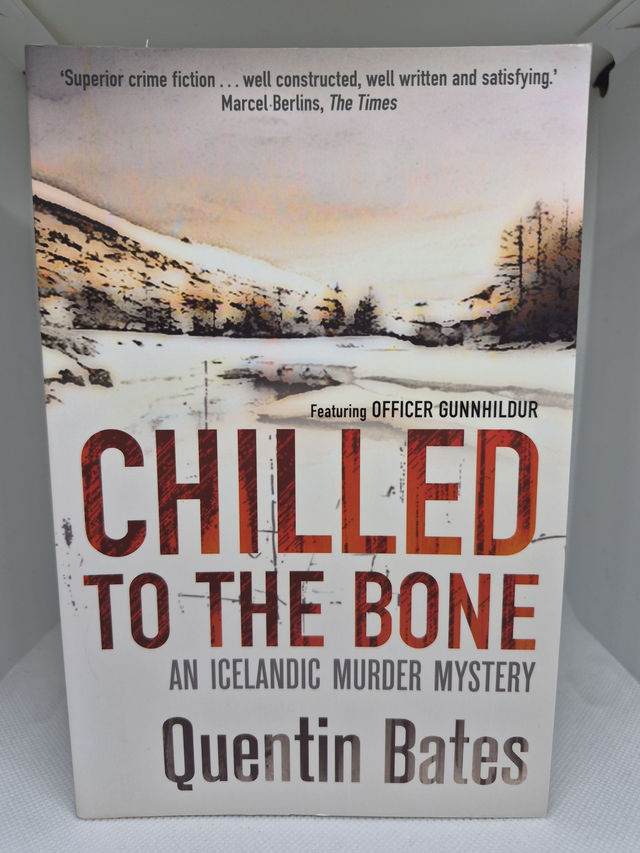 Quentin Bates - Chilled To The Bone