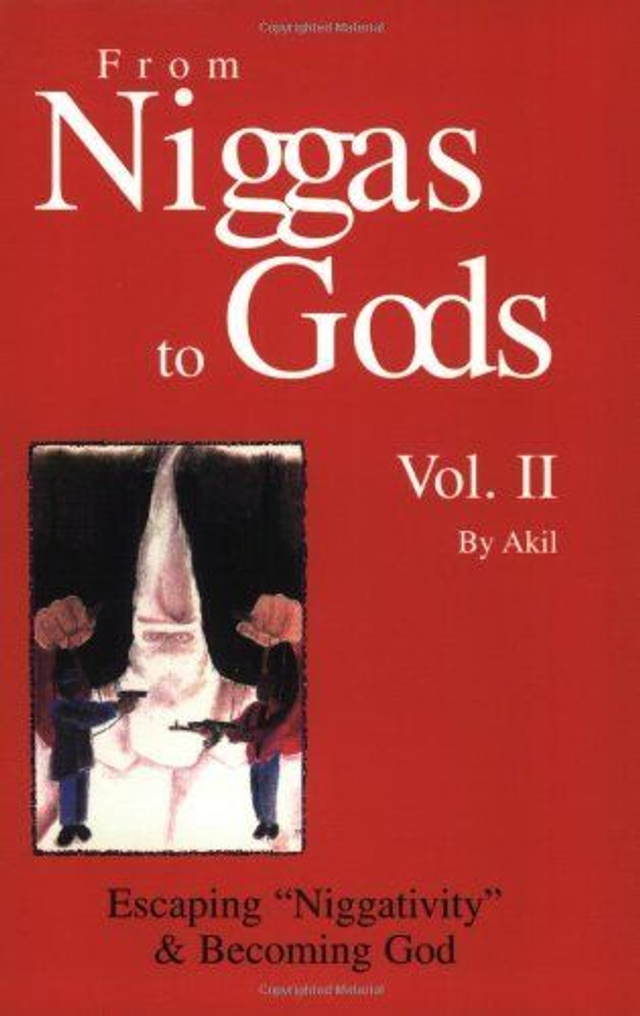 From Niggas to Gods, Vol. II: Escaping Niggativity &amp; Becoming God