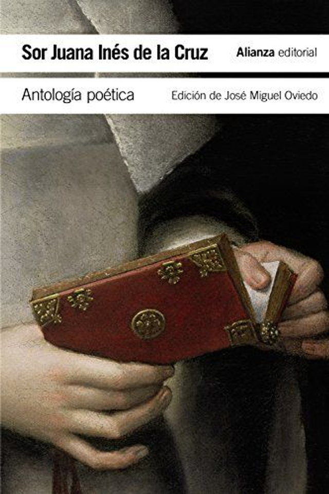 Antología poética - Sor Juana Inés de la Cruz