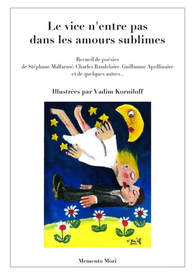 Le vice n'entre pas dans les amours sublimes