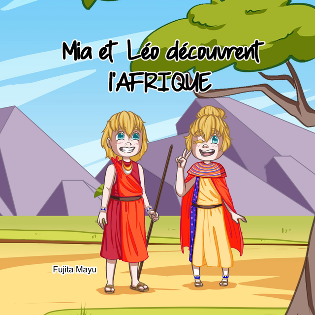 Mia et Léo découvrent l&#039;Afrique