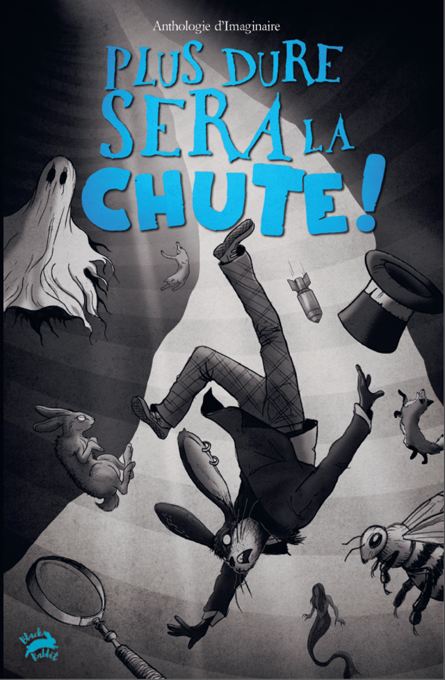 Anthologie Plus dure sera la chute !