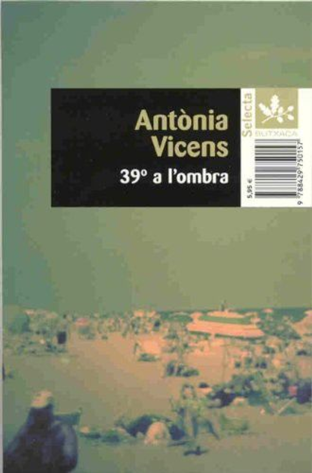 39o a l'ombra - Antònia Vicens