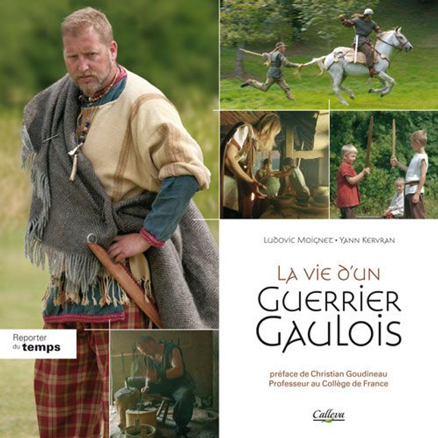 La vie d'un guerrier gaulois
