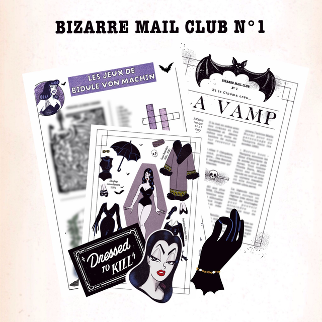 BIZARRE MAIL CLUB - N°1 : La Vamp