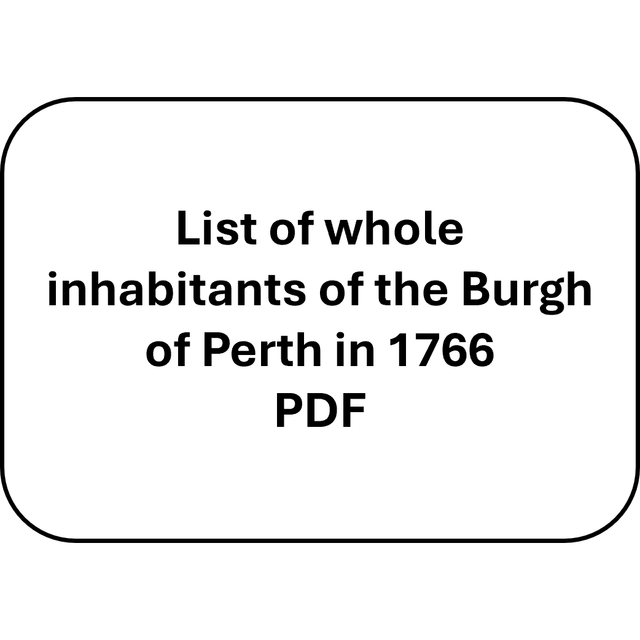 List of whole inhabitants of the Burgh of Perth 1766 (PDF)