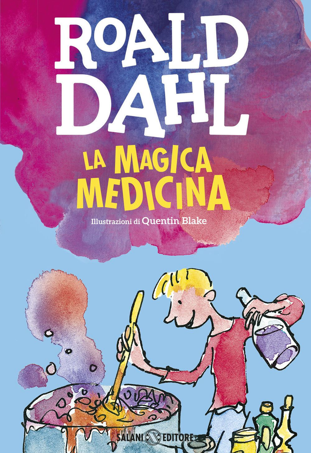 La Magica Medicina - Roal Dahl