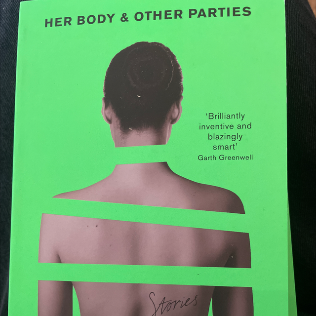 Her Body And Other Parties Carmen Maria Machado