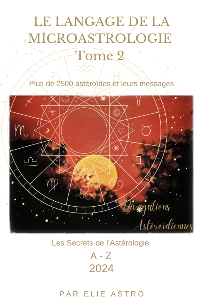 C...Le langage de la microastrologie Tome 2