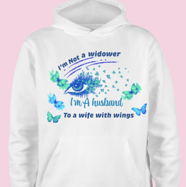 I’m not a widower I’m a husband to a wife with wings Hoodie