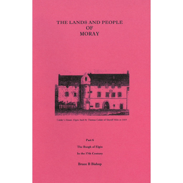 Lands and People of Moray, Part 6