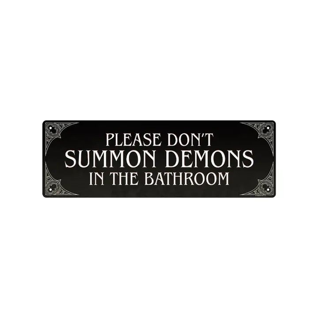 Please don't summon demons sign 