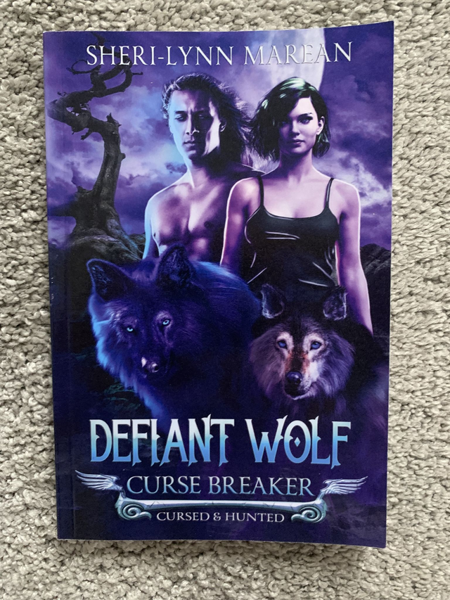 Defiant Wolf: Curse Breaker (Cursed &amp; Hunted) by Sheri Lynn Marean