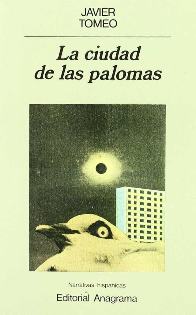 La ciudad de las palomas - Javier Tomeo