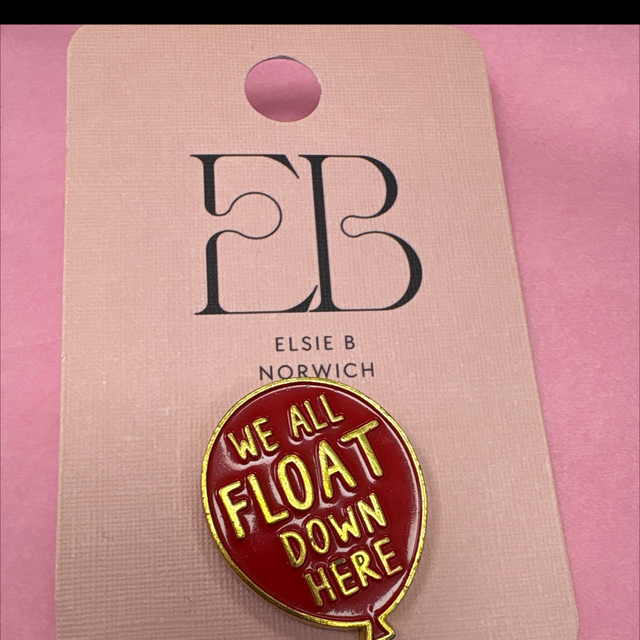 We all float down here pin