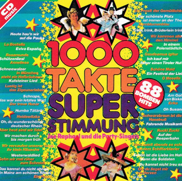 Joe Raphael Und Die Party-Singers - 1000 Takte Superstimmung Audio CD