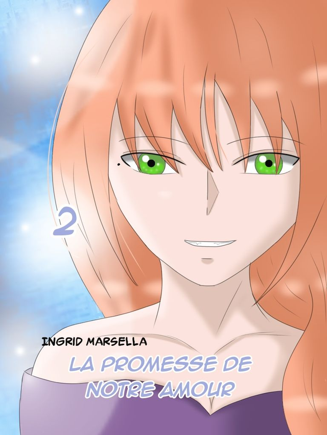 La promesse de notre amour - Tome 2