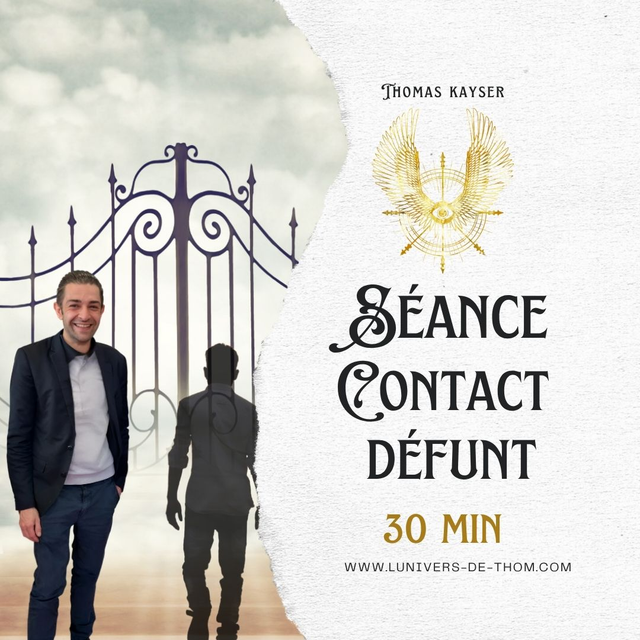 Contact défunts 30 min