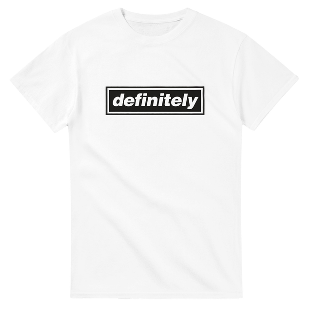 Did You Get Oasis Tickets? Definitely T-shirt