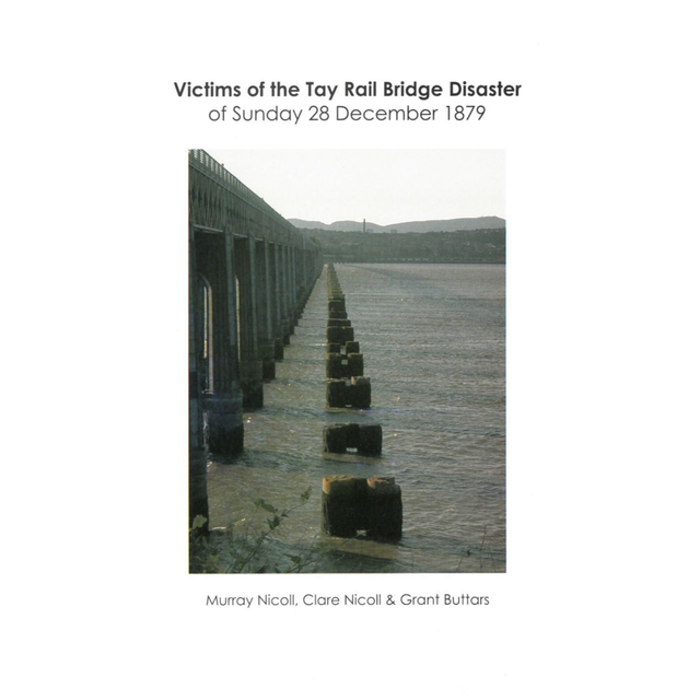 Victims of the Tay Bridge (Fife) Disaster of 28 November 1879