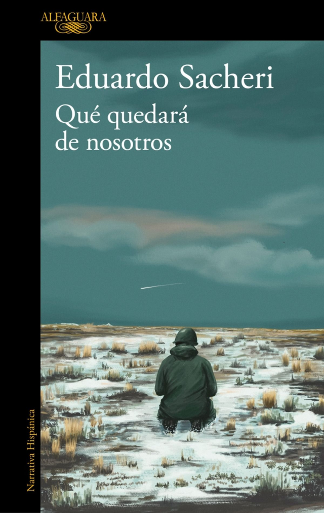 Qué quedará de nosotros – Eduardo Sacheri