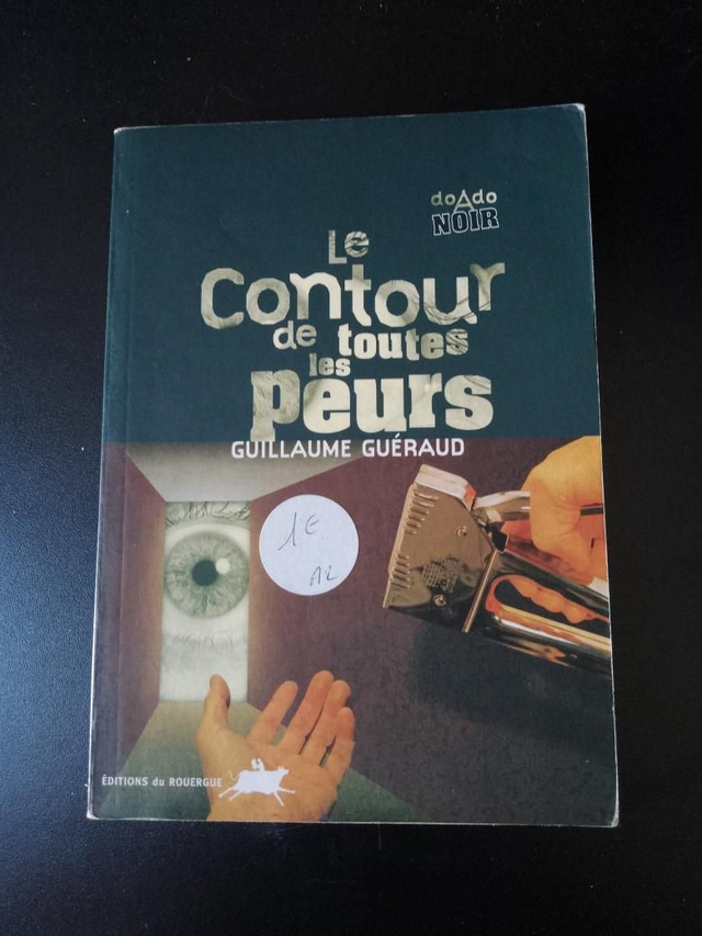 Le contour de toutes les peurs, Guillaume Gueraud