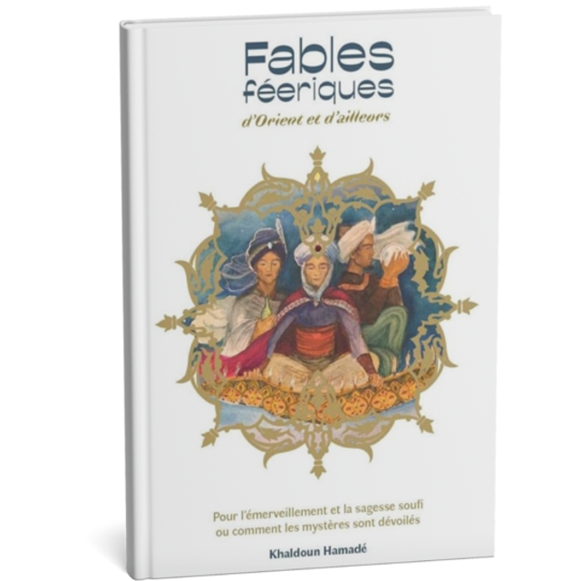 Fables féeriques d’Orient et d’ailleurs