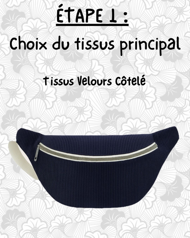 ETAPE 1 : choix du tissus extérieur en velours côtelé