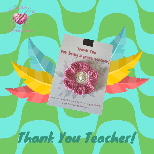 Thank You Teacher - Crochet - Flower