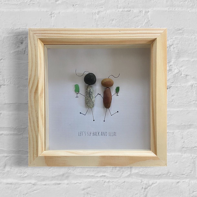 &#039;Let&#039;s sip back and relax&#039; - Frame