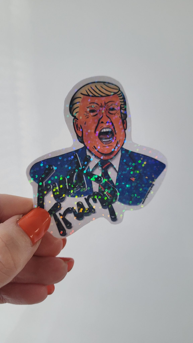 Fuck Trump Vinyl Holographic Glitter Sticker