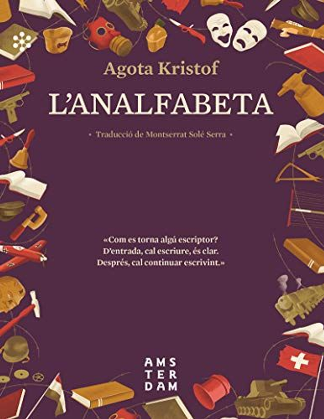 L'analfabeta - Agota Kristof