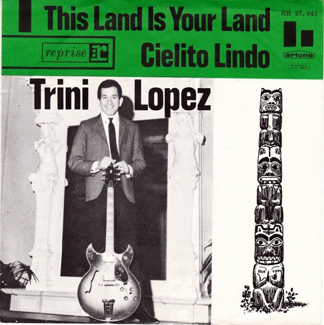 Trini Lopez - This Land Is Your Land