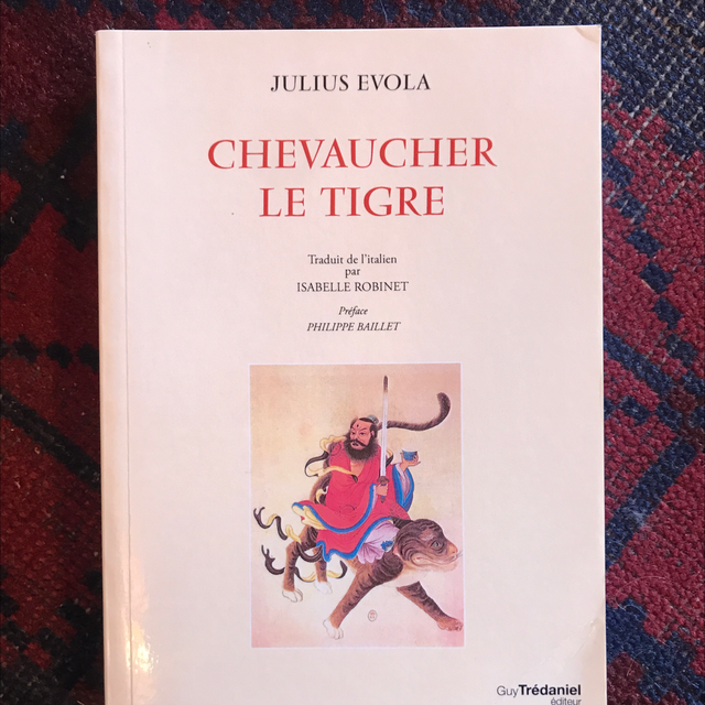 EVOLA Julius - Chevaucher le tigre