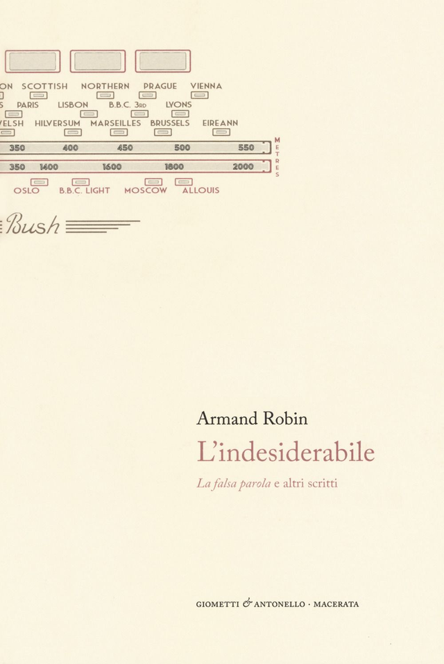 Robin Armand - L'indesiderabile. La falsa parola e altri scritto
