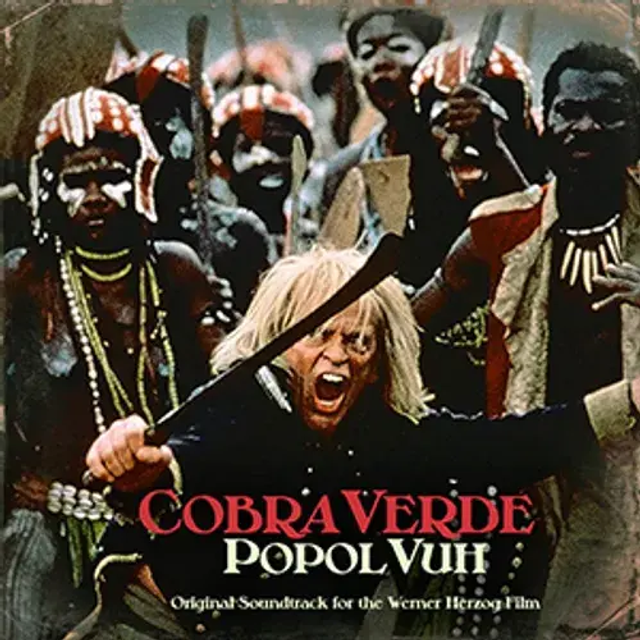 Popol Vuh ‎– Cobra Verde (Original 1987 Motion Picture Soundtrack)