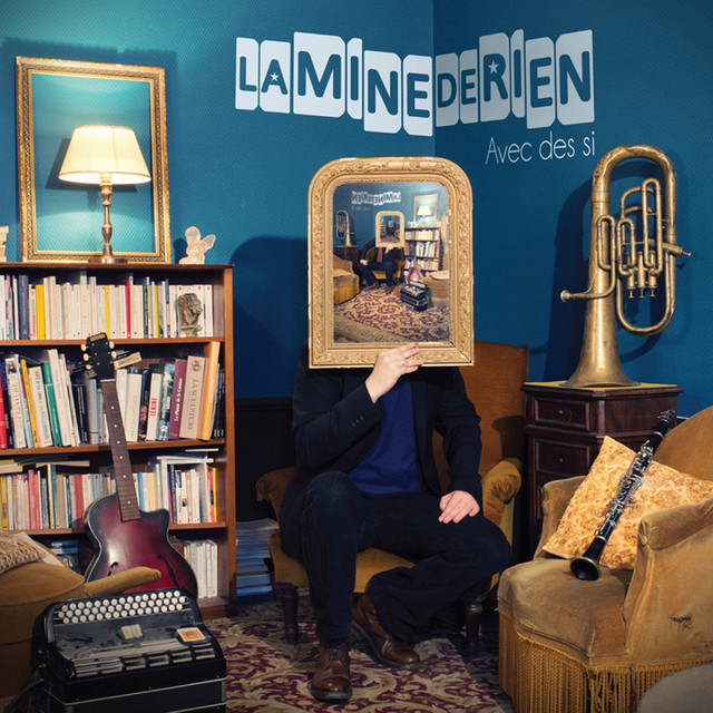 Album Avec Des Si de LA MINE DE RIEN 