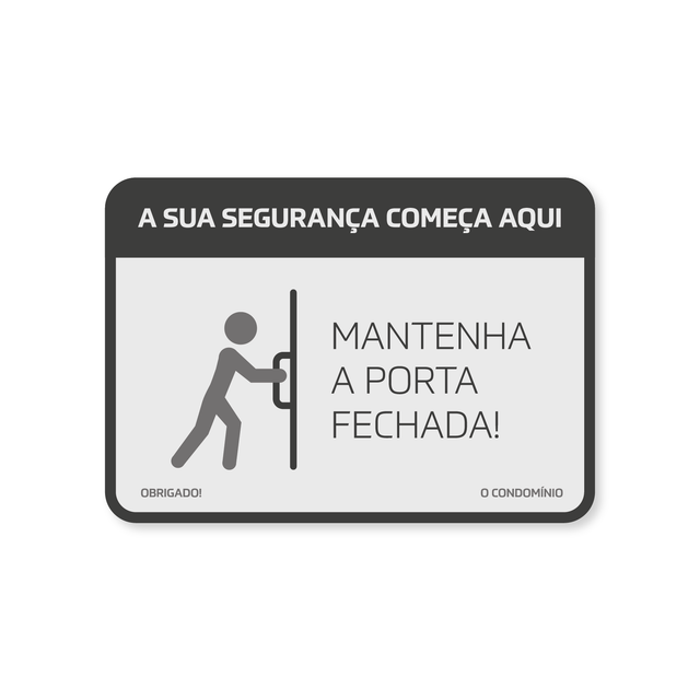 Mantenha a Porta Fechada
