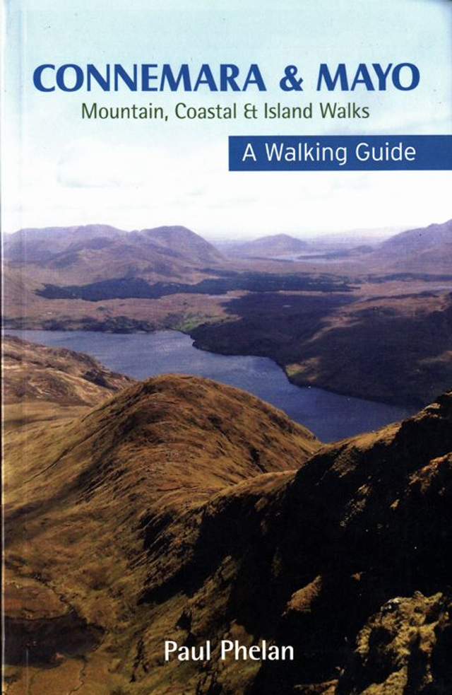 Connemara &amp; Mayo: Mountain, Coastal &amp; Island Walks by Paul Phelan