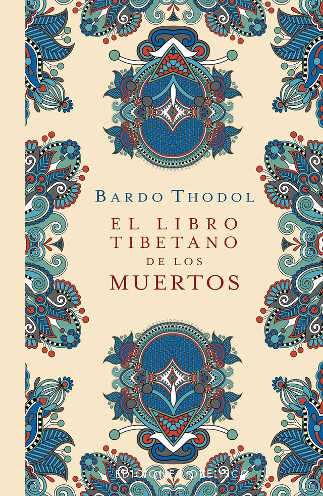 Bardo Thodol, el libro tibetano de los muertos