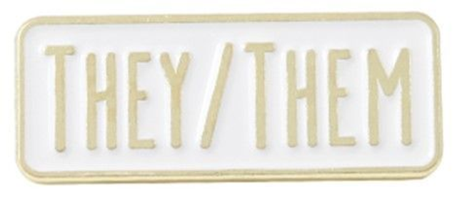 They - Them Pronoun Enamel Pin Badge