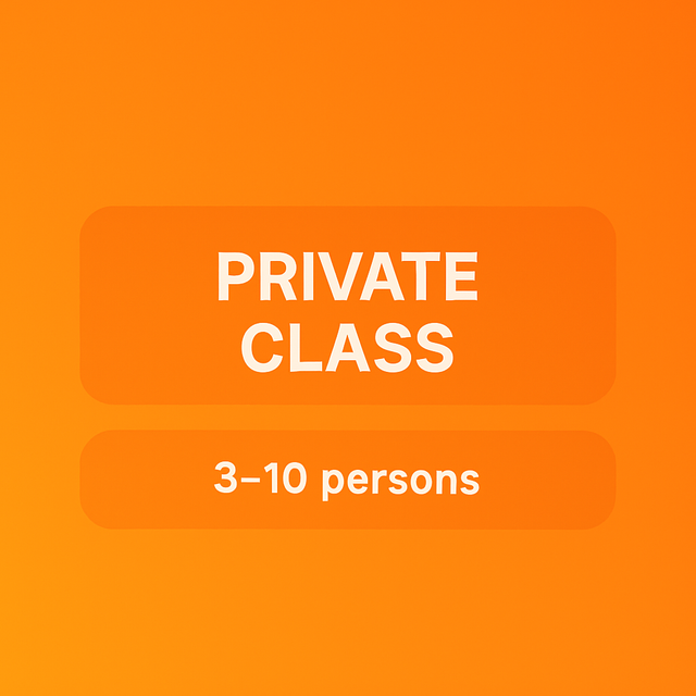 Private Class: 165€, 3-10 persons