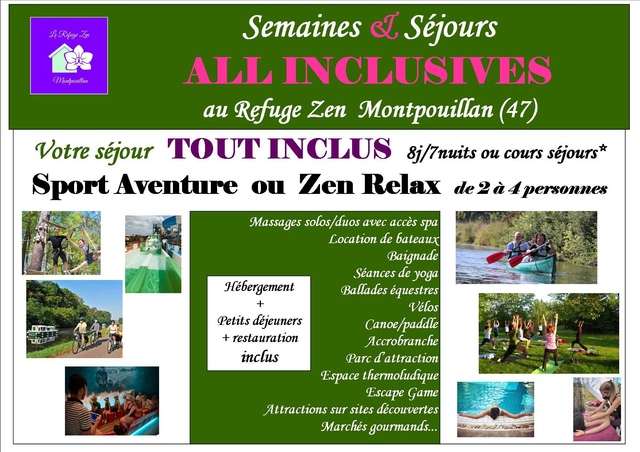 Séjours tout inclus (All Inclusive) au Refuge Zen à Montpouillan 
